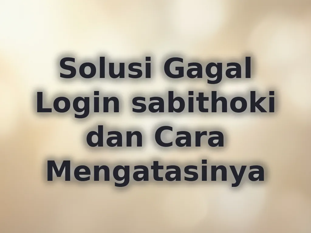 Solusi Login sabithoki